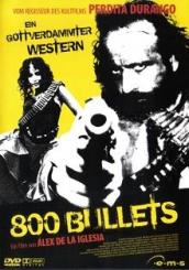 800 Bullets (2002) 
