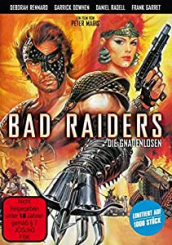 Bad Raiders - Die Gnadenlosen (1986) [FSK 18] 