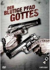 Der blutige Pfad Gottes (1999) [FSK 18] 
