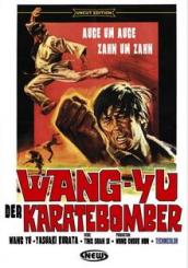 Wang-Yu - Der Karatebomber (uncut) (1973) [FSK 18] 