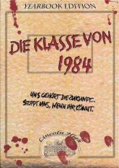 Die Klasse von 1984 (Yearbook Edition, 3 DVDs, Große Hartbox, Limitiert auf 3000 Stück) (1982) [FSK 18] 