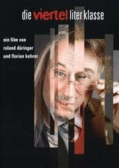 Die Viertelliterklasse (Kinofilm) (2005) 