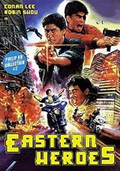 Eastern Heroes (Uncut) (1991) [FSK 18] 