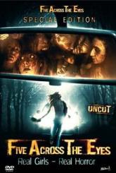 Five across the eyes (Special Edition, Uncut) (2006) [FSK 18] 
