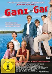 Ganz und Gar (2003) 