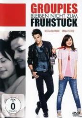 Groupies bleiben nicht zum Frühstück (2010) 