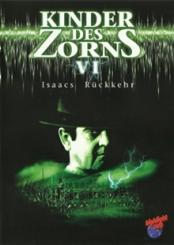 Kinder des Zorns 6 - Isaacs Rückkehr (1999) [FSK 18] 