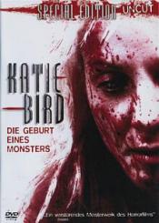 Katie Bird - Die Geburt eines Monsters (Uncut) (2005) [FSK 18] 