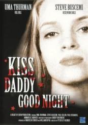 Kiss Daddy Good Night (1987) 