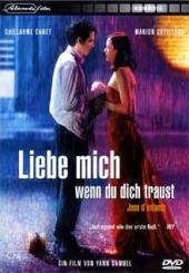 Liebe mich, wenn du dich traust (2003) 