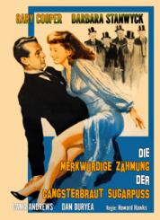 Die Merkwürdige Zähmung der Gangsterbraut Sugarpuss (1941) 
