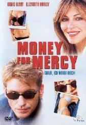 Money for Mercy (2002) 