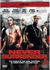 Never Surrender (Uncut) (2009) [FSK 18] 