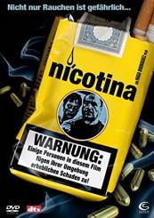 Nicotina - Nicht nur Rauchen ist gefährlich (2003) 