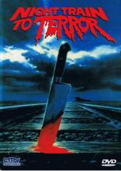 Night Train To Terror (1985) [FSK 18] 