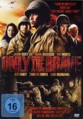 Only the Brave (2005) 