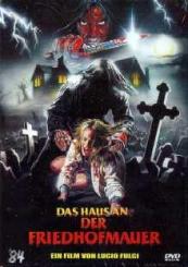 Das Haus an der Friedhofmauer (Limitierte Soundtrack Edition) (1981) [FSK 18] 