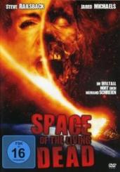 Space of the Living Dead (2008) 