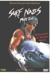 Surf Nazis Must Die (1987) [FSK 18] 