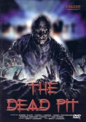 The Dead Pit (1989) [FSK 18] 