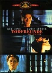 Todfreunde - Bad Influence (1990) 
