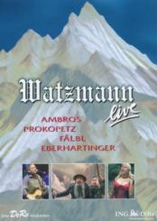Watzmann Live (2 DVDs) (2005) 