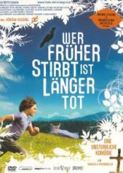 Wer früher stirbt, ist länger tot (2006) 