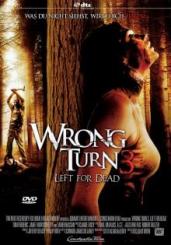 Wrong Turn 3 - Left for Dead (2009) [FSK 18] 