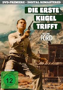 Die erste Kugel trifft (1956) 