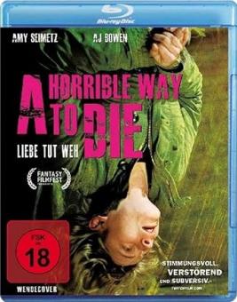 A Horrible Way To Die - Liebe tut weh (2010) [Blu-ray] [Gebraucht - Zustand (Sehr Gut)] 