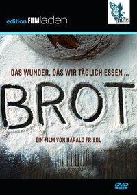 Brot - Das Wunder, das wir täglich essen (2020) 