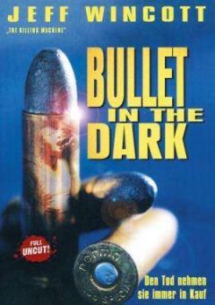 Bullet in the Dark - When the Bullet Hits the Bone (Uncut) (1996) [FSK 18] [Gebraucht - Zustand (Sehr Gut)] 