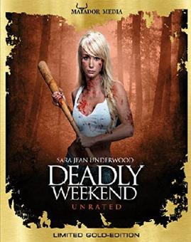 Deadly Weekend - Unrated - Limited Gold-Edition (2014) [FSK 18] [Blu-ray] 