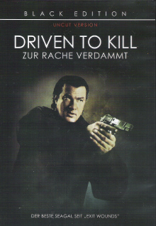 Driven to Kill - Zur Rache verdammt! (Black Edition, Uncut) (2009) [FSK 18] 
