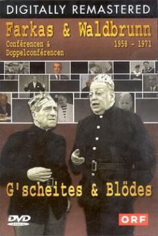 Farkas & Waldbrunn - G'scheites und Blödes (1958-1971) 