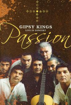 Gipsy Kings - Passion: Live in Concert (2007) [Gebraucht - Zustand (Sehr Gut)] 