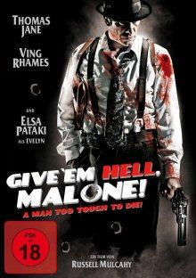 Give 'em Hell, Malone! (2009) [FSK 18] 