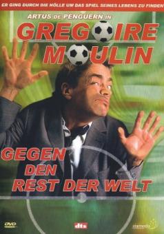 Gregoire Moulin gegen den Rest der Welt (2001) 