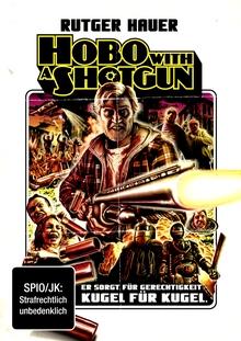 Hobo with a Shotgun (Uncut) (2011) [FSK 18] 