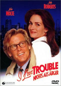 I Love Trouble - Nichts als Ärger (1994) 