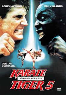 Karate Tiger 5 - König der Kickboxer (Uncut) (1990) [FSK 18] 