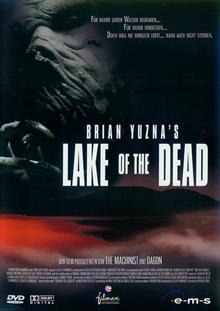 Lake of the Dead (2005) [FSK 18] 