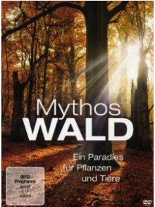 Mythos Wald (2009) 