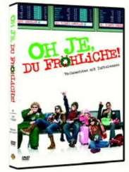 Oh je, du Fröhliche! (2006) 