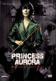 Princess Aurora (2005) [FSK 18] 