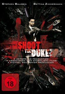 Shoot the Duke (2009) [FSK 18] 