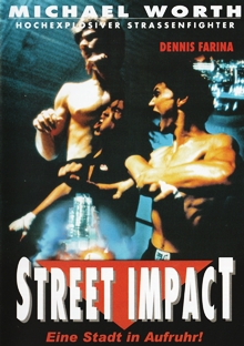 Street Impact - Eine Stadt in Aufruhr (1992) [FSK 18] 