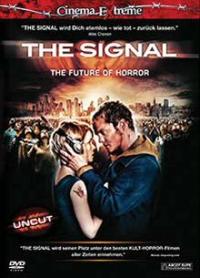 The Signal (Uncut, Cinema Extreme) (2007) [FSK 18] 