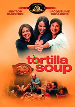 Tortilla Soup (2001) 