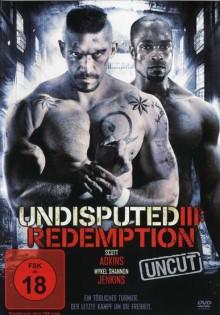 Undisputed III: Redemption (2010) [FSK 18] 